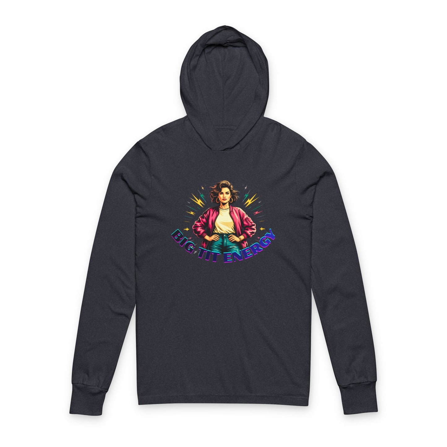 Big Tit Energy Hooded Long Sleeve Tee