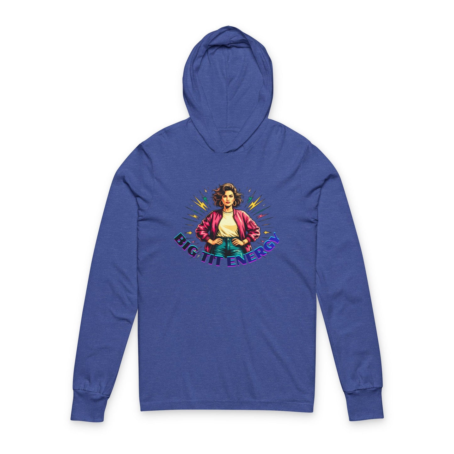 Big Tit Energy Hooded Long Sleeve Tee