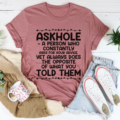 Askhole T-Shirt MerchMallow