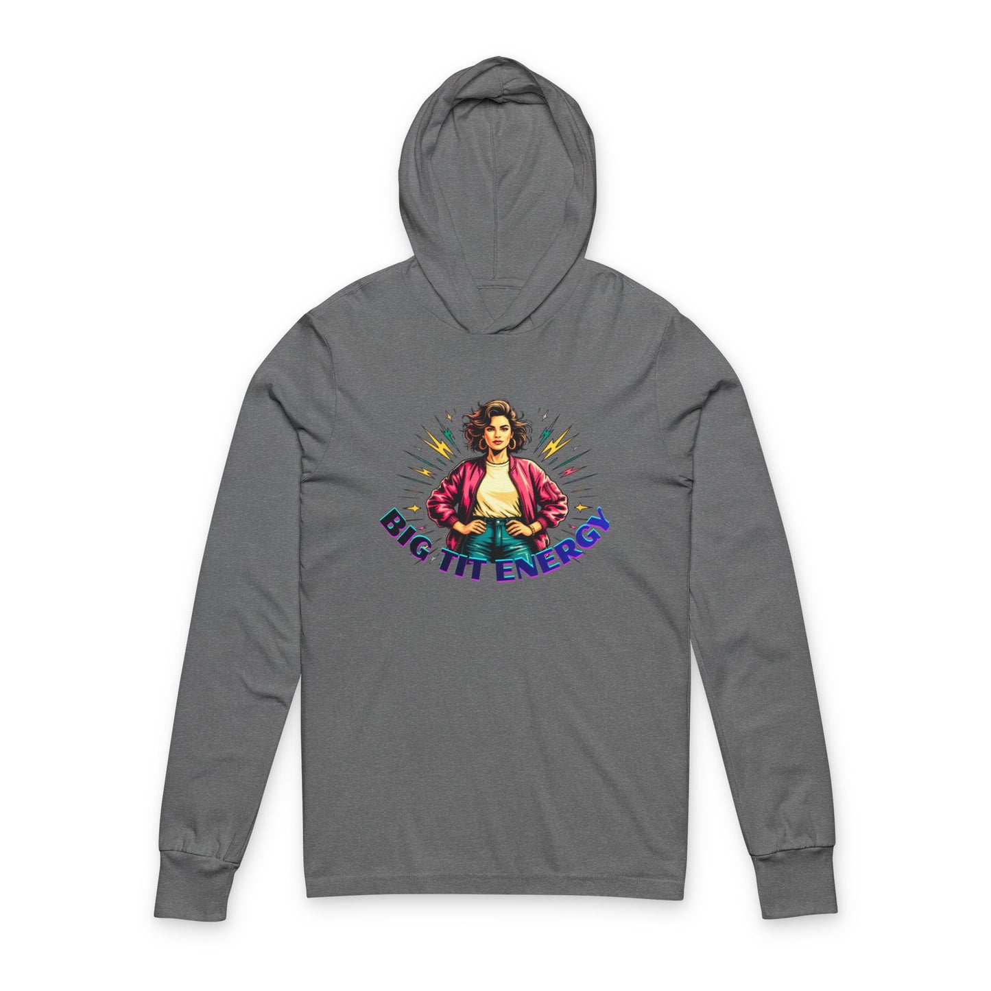 Big Tit Energy Hooded Long Sleeve Tee