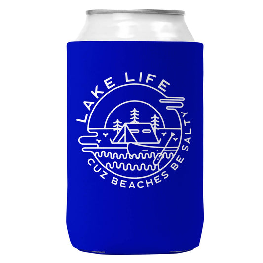 Lake Life Cuz Beaches Be Salty Can Cooler for 12oz Cans