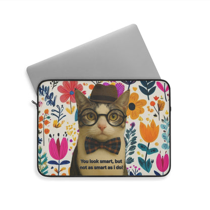 Cute Floral Cat Laptop Sleeve — "You look smart, but not as smart as I do"