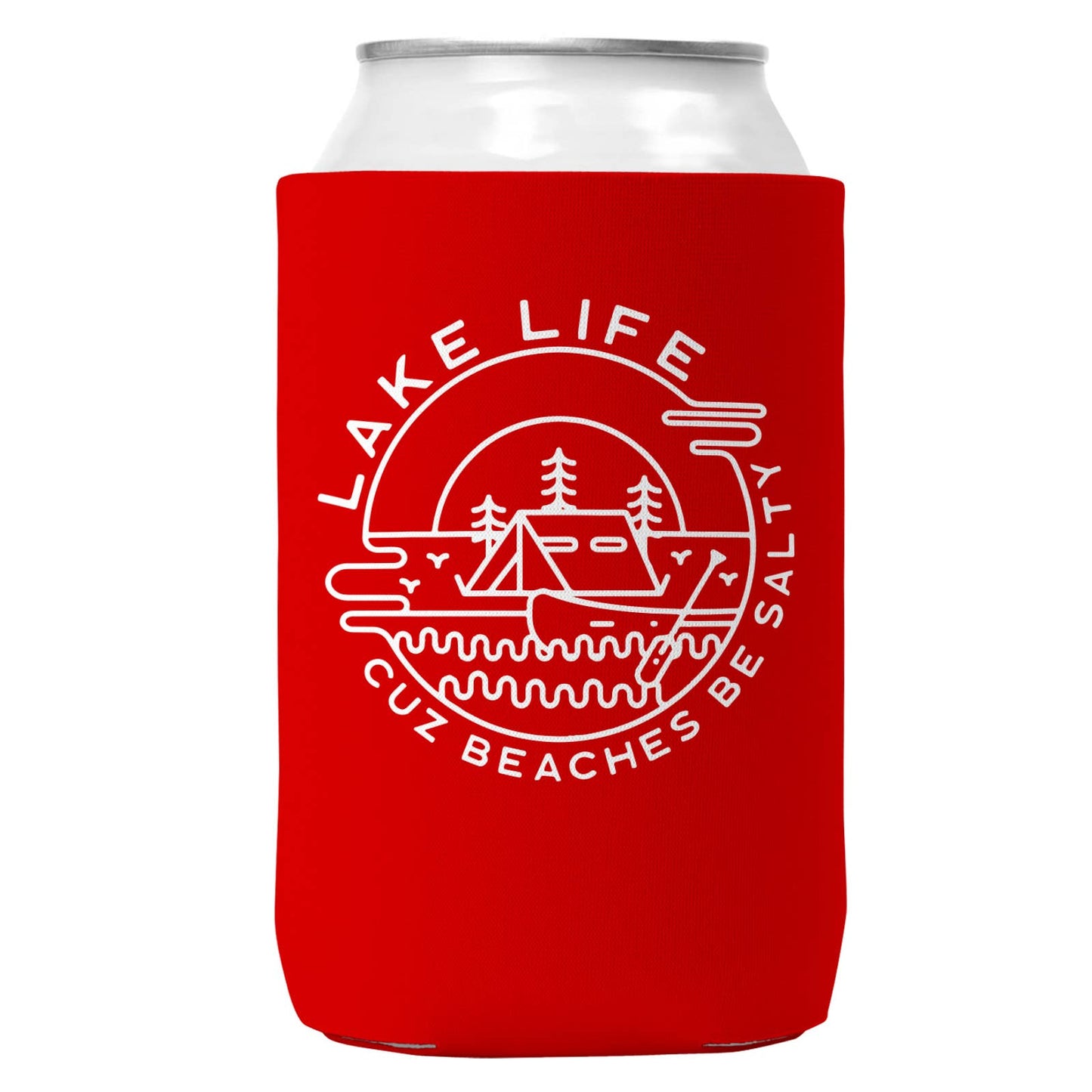 Lake Life Cuz Beaches Be Salty Can Cooler for 12oz Cans